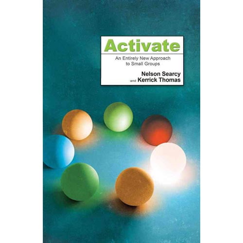 Activate : An Entirely New Approach to Small Groups (Paperback)
