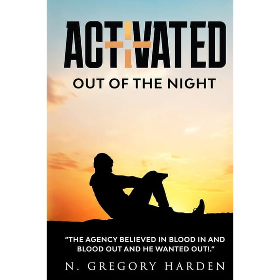 Activated: Out of the Night, (Paperback)