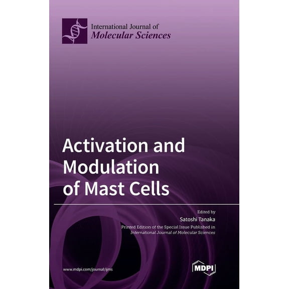 Activation and Modulation of Mast Cells, (Hardcover)