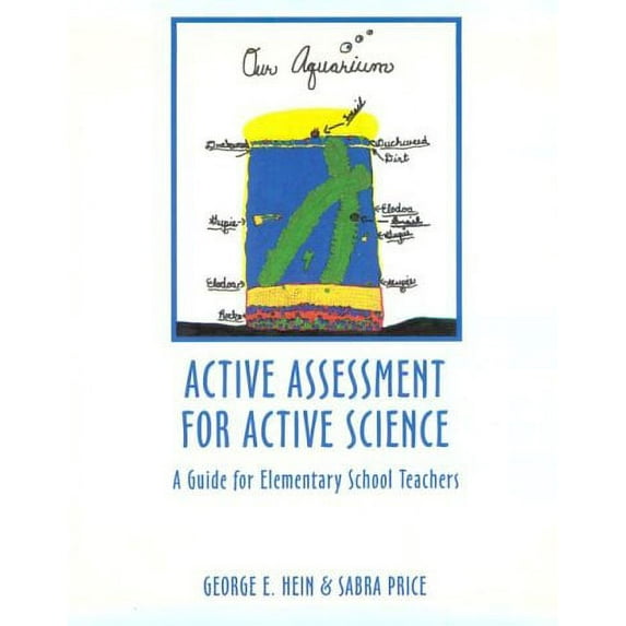Pre-Owned Active Assessment for Active Science: A Guide for Elementary School Teachers (Paperback) 0435083619 9780435083618