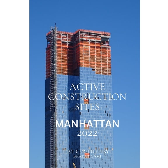 Active Construction Sites - Manhattan 2022 (Paperback)
