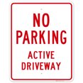 thumbnail image 1 of Active Driveway No Parking Sign, 24x30 Aluminum, 1 of 8