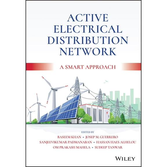 Active Electrical Distribution Network: A Smart Approach, (Hardcover)