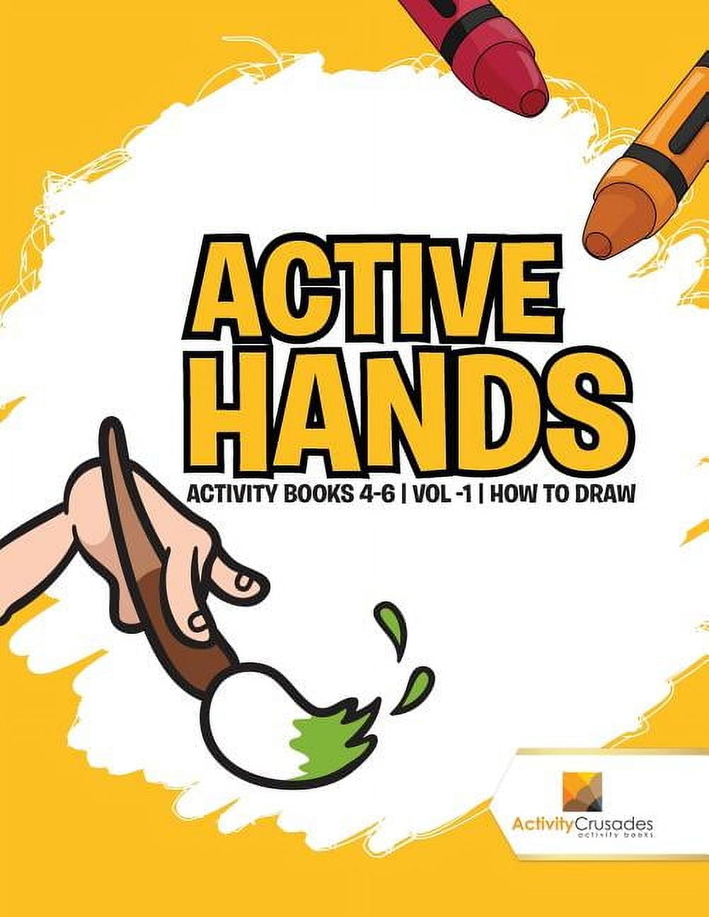 Active Hands: Activity Books 4-6 Vol -1 How To Draw, (Paperback)