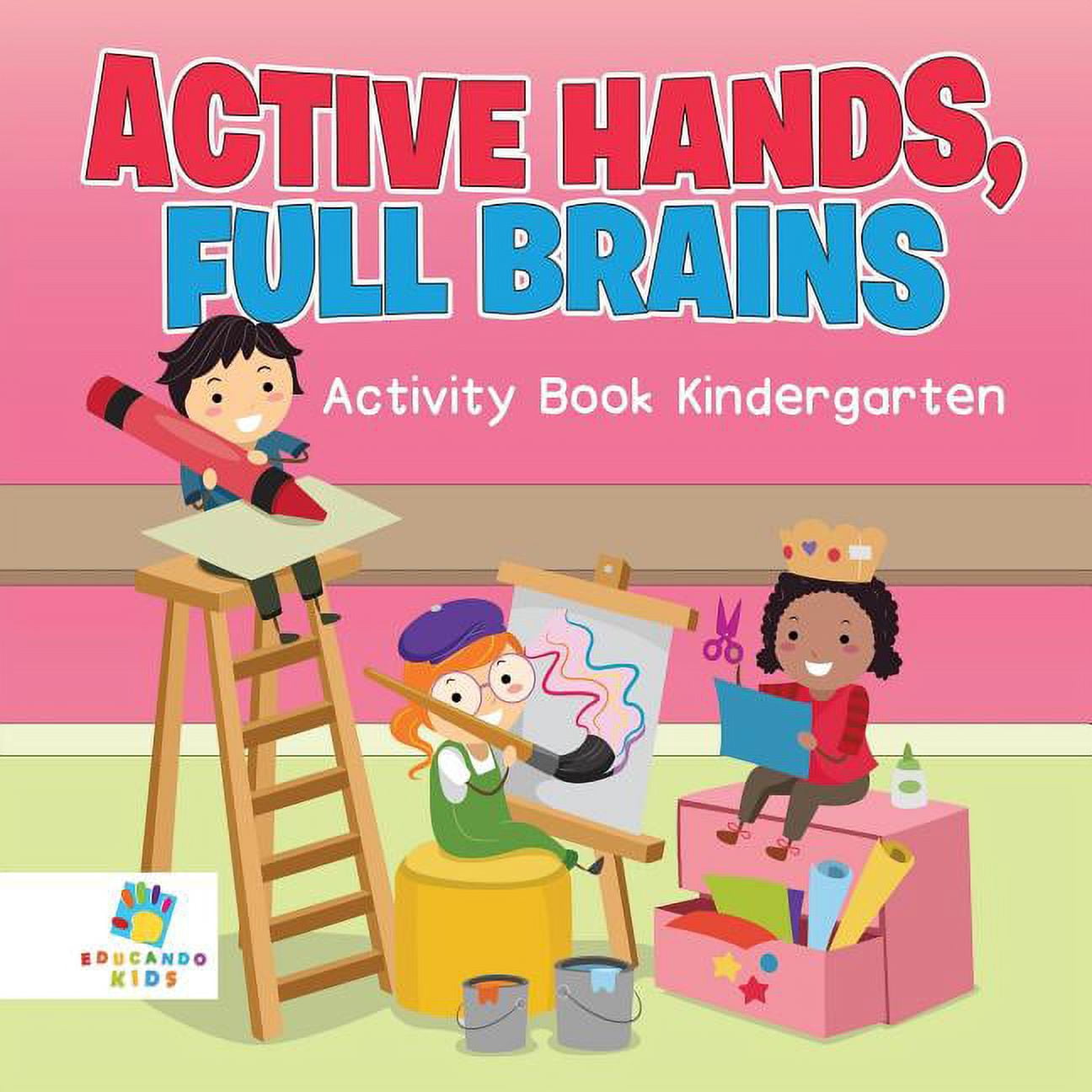 101 Kids Activities That Are the Bestest, Funnest Ever!: The Entertainment  Solution for Parents, Relatives & Babysitters!