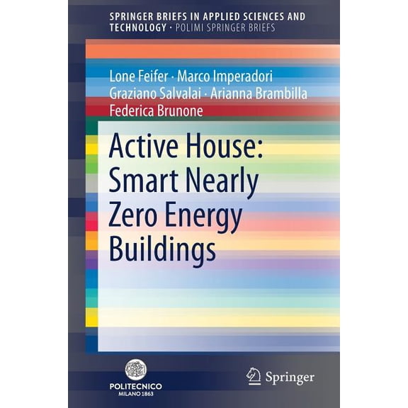 Active House: Smart Nearly Zero Energy Buildings, (Paperback)