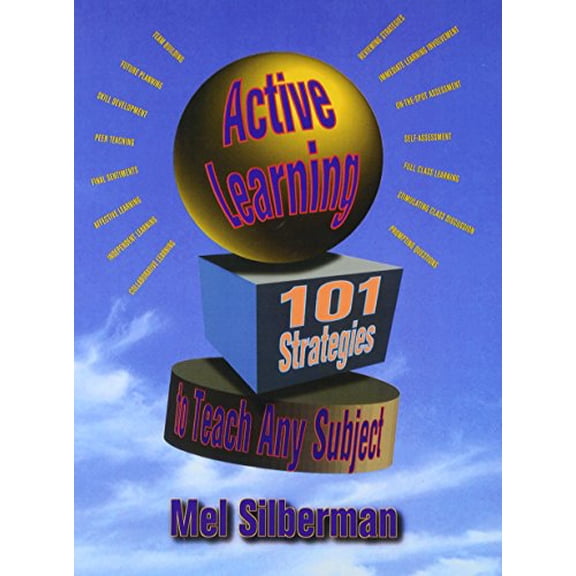 Pre-Owned Active Learning: 101 Strategies to Teach Any Subject (Paperback) 0205178669 9780205178667