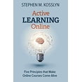 thumbnail image 1 of Pre-Owned Active Learning Online: Five Principles that Make Online Courses Come Alive (Paperback) 1735810703 9781735810706, 1 of 1