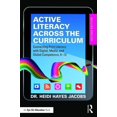 thumbnail image 1 of Active Literacy Across the Curriculum: Connecting Print Literacy with Digital, Media, and Global Competence, K-12, (Paperback), 1 of 1