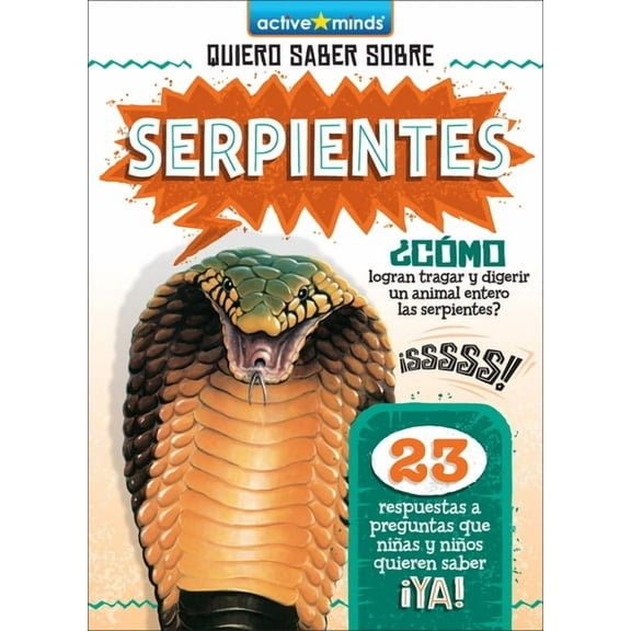 Active Minds: Quiero Saber Sobre (Kids A Serpientes (Snakes), (Hardcover)