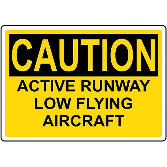 Active Runway Low Flying Aircraft Caution Metal Tin Sign 8"x12" - For Safety Use, Low Flying Aircraft Sign
