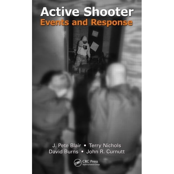 Active Shooter Events and Response (Hardcover)