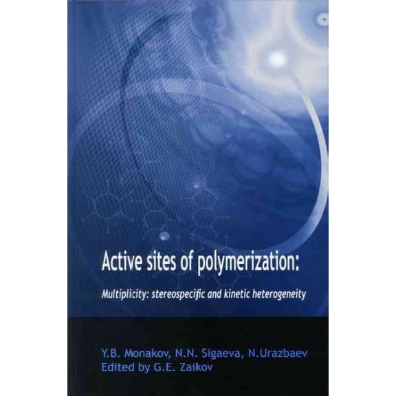 Active Sties of Polymerization : Multiplicity: Stereospecific And Kinetic Heterogeneity