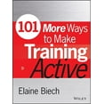 thumbnail image 1 of Active Training 101 More Ways to Make Training Active, (Paperback), 1 of 1