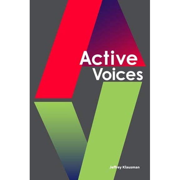Pre-Owned Active Voices: The Language of College and Composition