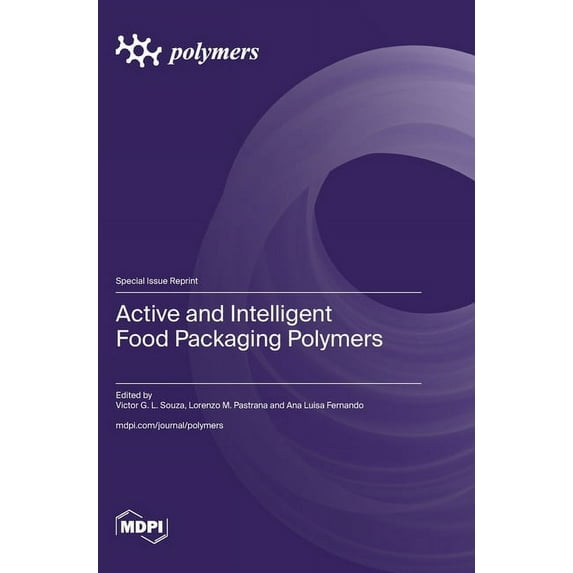 Active and Intelligent Food Packaging Polymers, (Hardcover)