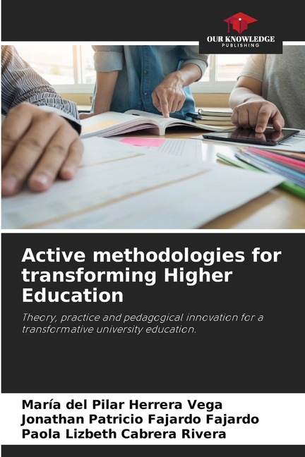 Active methodologies for transforming Higher Education, (Paperback)