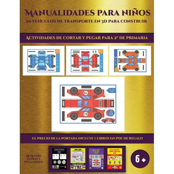 Actividades de Cortar y Pegar Para 2° de Primaria: Actividades de cortar y pegar para 2° de primaria (19 vehículos de transporte en 3D para construir) : Un regalo genial para que los niños pasen horas de diversión haciendo manualidades con papel. (Series #8) (Paperback)