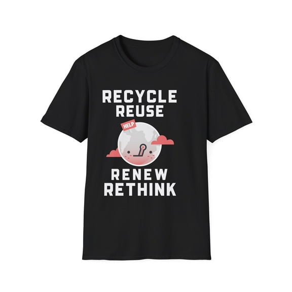 Activism Environment Reuse Renew Rethink Environmental Crisis Mens Tshirts