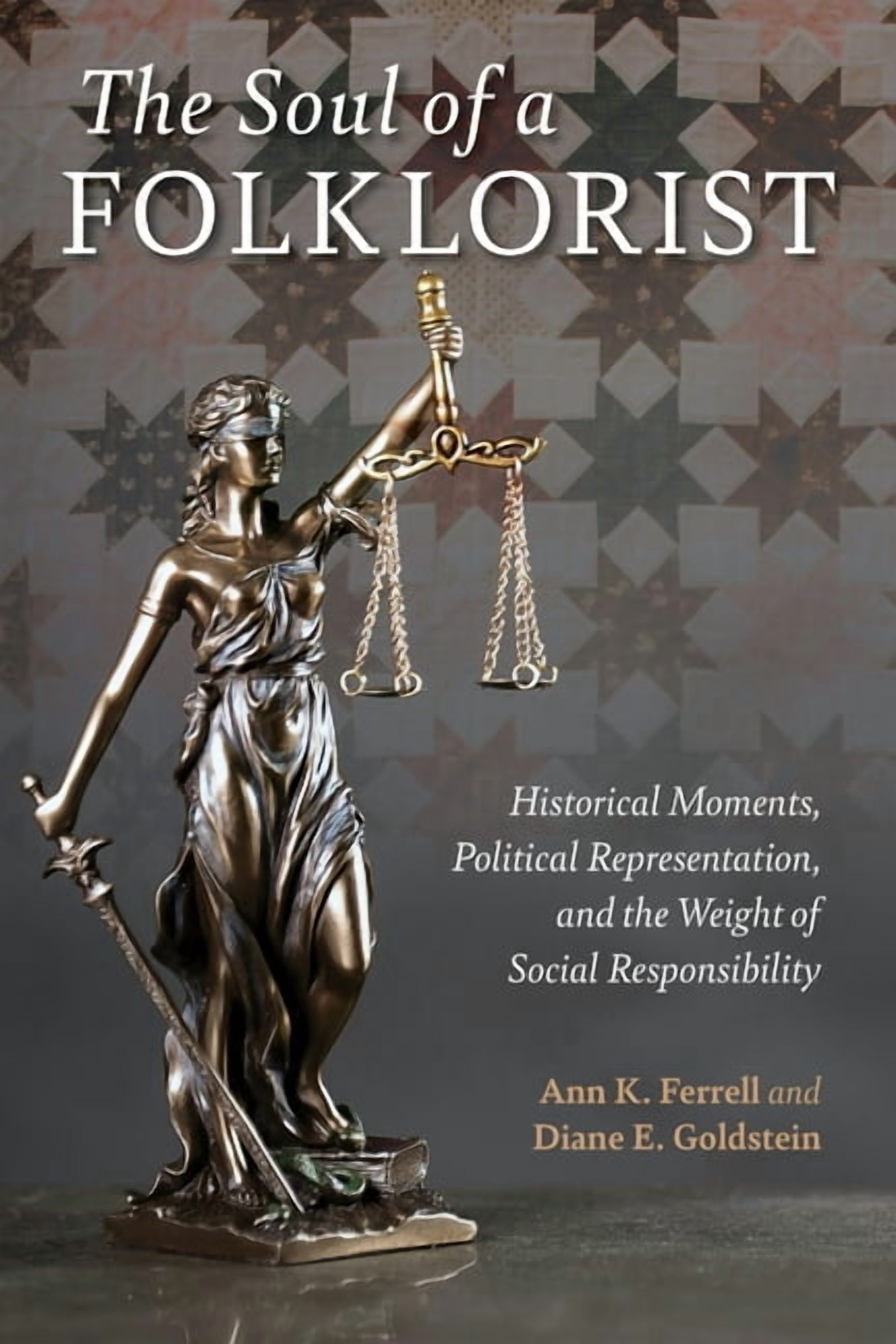 Activist Encounters in Folklore and Ethn The Soul of a Folklorist ...