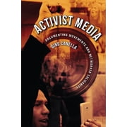 Activist Media Documenting Movements and Networked Solidarity, Paperback