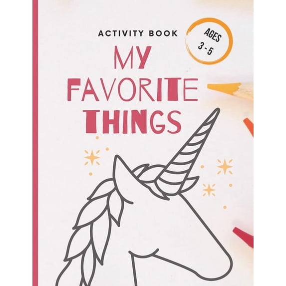Activitie Books My Favorite Things: Activity book Ages 3-5, (Paperback)