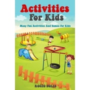 Activities For Kids Many Fun Activities And Games For Kids Paperback