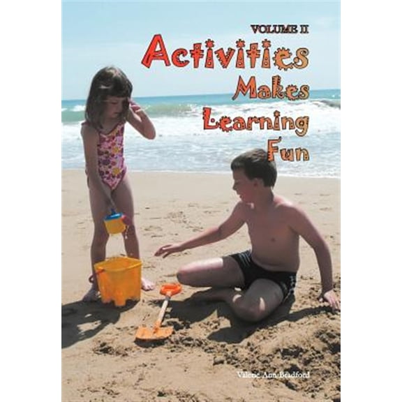 Activities Makes Learning Fun: Volume II (Hardcover)