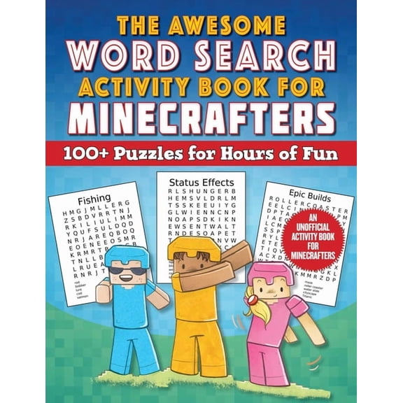 Activities for Minecrafters The Awesome Word Search Activity Book for Minecrafters: 100+ Puzzles for Hours of Fun--An Unofficial Activity Book for M, (Paperback)