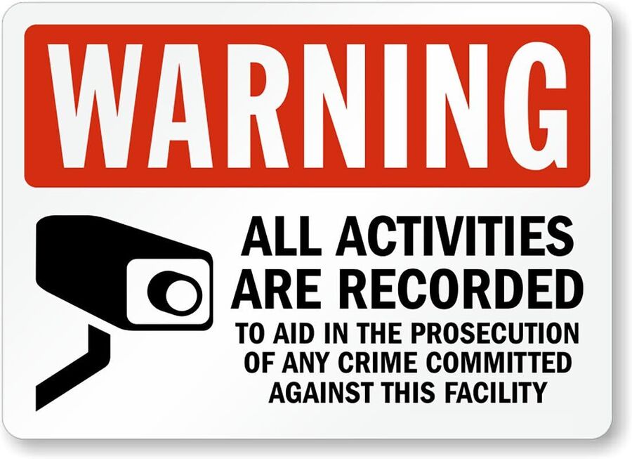 Activities Recorded Warning Weatherproof Metal Aluminum Sign SIZE: 12 ...