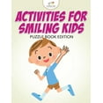 thumbnail image 1 of Activities for Smiling Kids Puzzle Book Edition, (Paperback), 1 of 1