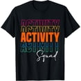 thumbnail image 1 of Activity Assistant Squad Team Professionals Week Director T-ShirtMen's and women's gift, black and white T-shirt, size: Extra large S-4XL, 1 of 4