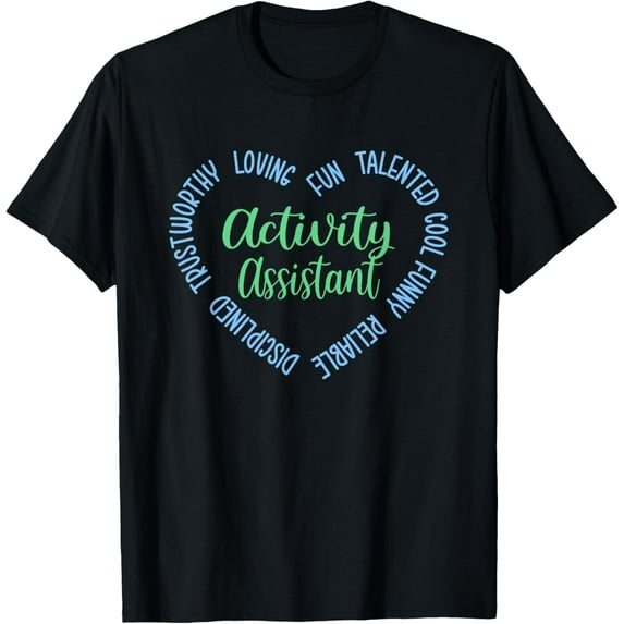 Activity Assistant T-Shirt