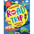thumbnail image 1 of Activity Book: Awesome Road Trip Activity Book : Mazes, Puzzles, Coloring, and More! (Paperback), 1 of 1