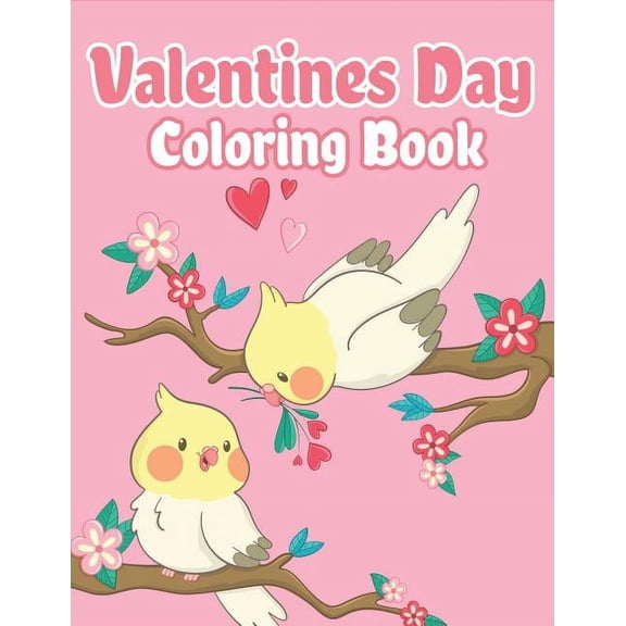 Activity Book for Couples: Valentines Day Coloring Book: Happy Valentines Day Gifts for Kids School, Toddlers, Children, Him, Her, Boyfriend, Girlfriend, Friends and More (Paperback)
