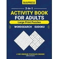 thumbnail image 1 of Activity Book For Adults: Large Print Puzzles, over 100 Unique Puzzles Inside with Answers (Wordsearch - Sudoku) Easy To, (Paperback), 1 of 1