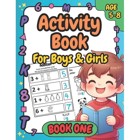 Activity Book For Boys & Girls: Age 5-8, (Book One) 80 Pages To Complete: Word Trace, Maze, Math, Alphabet, Crossword, A, (Paperback)