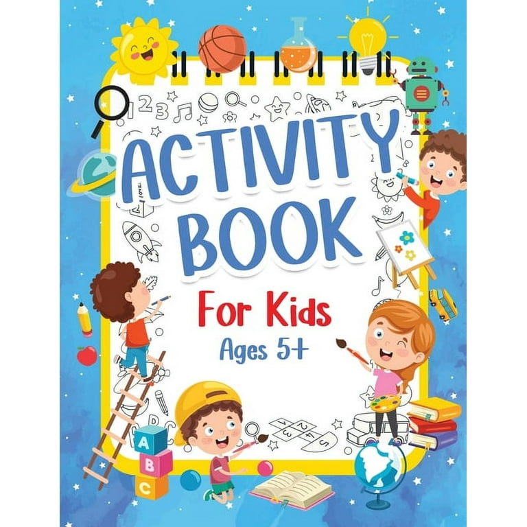 Really Fun Travel Activity Book For 5-7 Year Olds: Fun & educational  activity book for five to seven year old children (Activity Books For Kids)