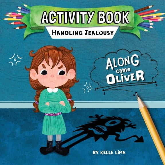 Activity Book: Handling Jealousy: Along Came Oliver, (Paperback)