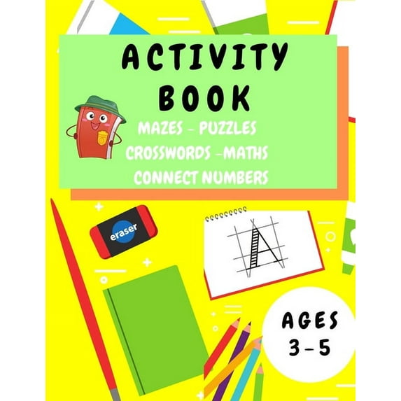 Activity Book Kids 3-5: Fun Activity Workbook for Children 3-5 Years Old - Mazes, Alphabet Tracing, Math Puzzles, Math E, (Paperback)
