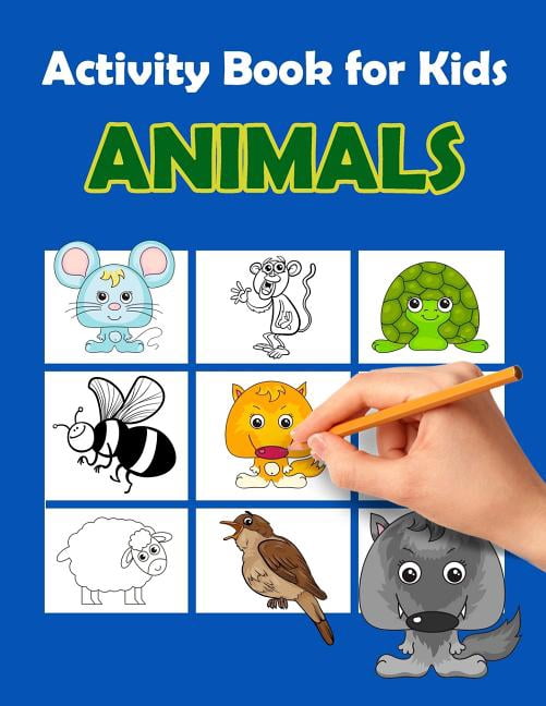 Activity Book For Kids Animals: : Fun Animals Activities for Kids. Dot to Dot, Coloring Pages, Count the number, Trace Lines and Letters and More. (Activity book for Kids Ages 3-5) (Paperback)