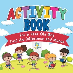 Activity Book for 5 Year Old Boy Find the Difference and Mazes, (Paperback)