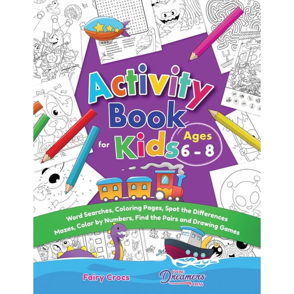 Kids Activity Books Activity Book for Kids Ages 6-8: Word Searches, Coloring Pages, Spot the Differences, Mazes, Color by Numbers and More, Book 9, (Paperback)