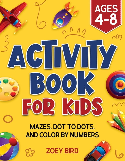 https://i5.walmartimages.com/seo/Activity-Book-for-Kids-Mazes-Dot-to-Dots-and-Color-by-Numbers-for-Ages-4-8-Paperback-9781989588697_ae62a27f-13dd-4a35-b892-ff0cd22480e8.7480e03f456233d8d52b4b695248e95e.jpeg