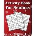 thumbnail image 1 of Activity Book for Seniors: 200 Fun Sudoku Puzzles and Word Search for Grown Ups with Solutions - Large Print - Christmas, (Paperback), 1 of 1
