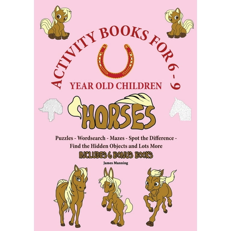 https://i5.walmartimages.com/seo/Activity-Books-6-9-Year-Old-Children-Horses-This-book-80-puzzles-activities-children-involve-horses-will-make-great-educational-activity-children-Pap_2bd1e742-f0a9-4486-b626-b65949ac2613.863193c4ca930376f1fb209fe85f10d6.jpeg?odnHeight=768&odnWidth=768&odnBg=FFFFFF