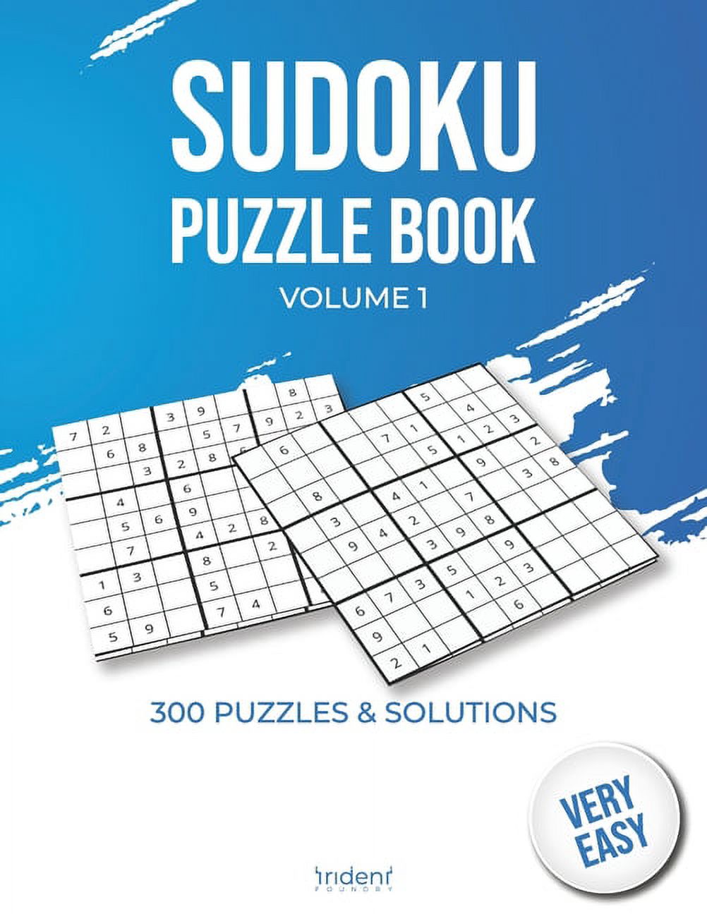 Activity Books for Adults: Sudoku puzzle book - very easy volume 1: 300 puzzles and solutions for beginners - sudoku puzzle book for adults (Paperback) - image 1 of 1