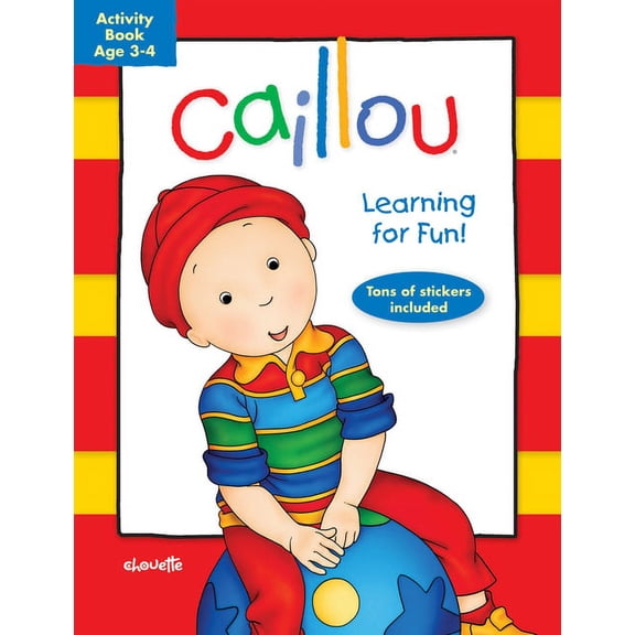 Activity Books Caillou: Learning for Fun: Ages 3-4: Activity Book, (Paperback)
