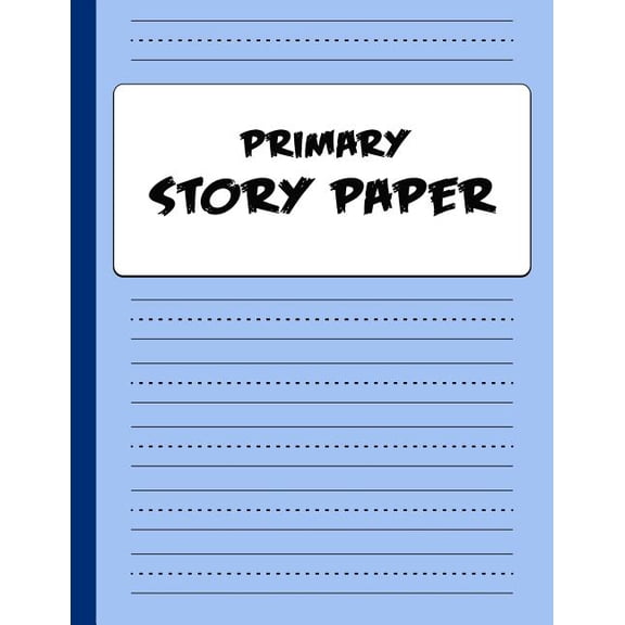 Activity Books Colors: Primary Story Paper : Draw & Write Composition Book for Kids - Blue (Series #2) (Paperback)