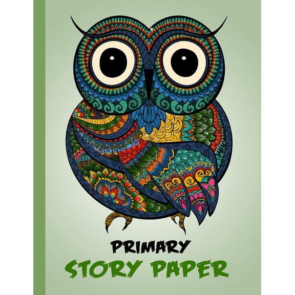 Activity Books Owls Primary Story Paper: Draw & Write Composition Book for Kids - Owl Green, Book 3, (Paperback)